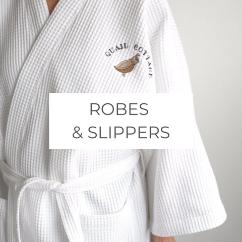 Robes & Slippers